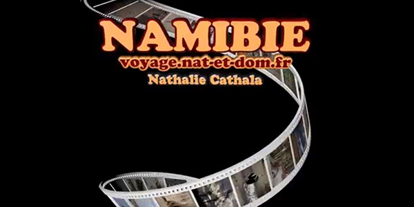 Vidéo Namibie